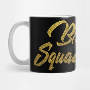 Bride Squad Diamond' Funny Wedding Mug